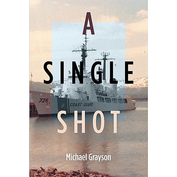 A Single Shot, Michael D Grayson