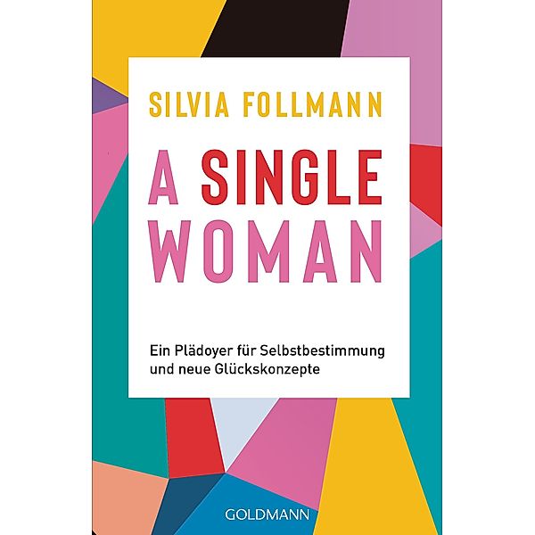 A Single Woman, Silvia Follmann