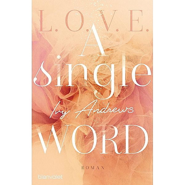 A single word / L.O.V.E. Bd.2, Ivy Andrews