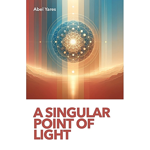 A Singular Point of Light, Abel Yares