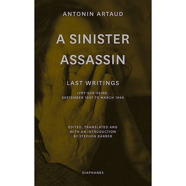 A Sinister Assassin, Antonin Artaud