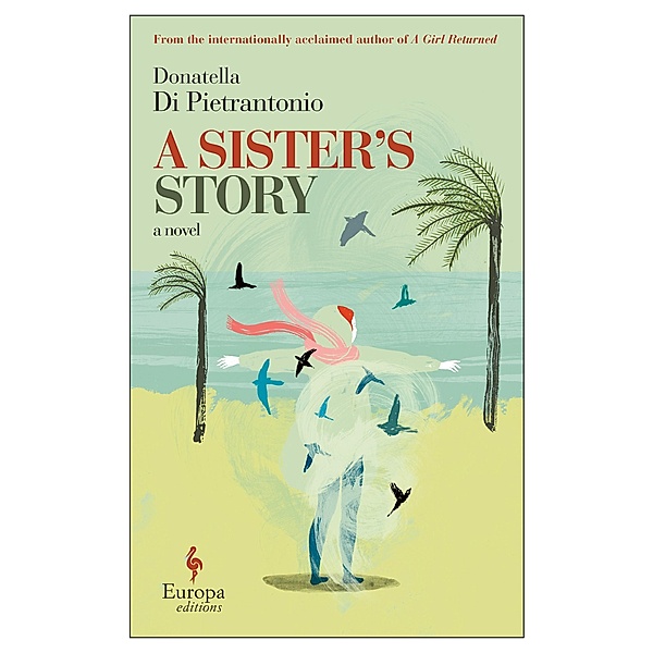A Sister's Story, Donatella Di Pietrantonio
