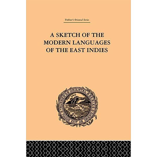 A Sketch of the Modern Languages of the East Indies, Robert N. Cust