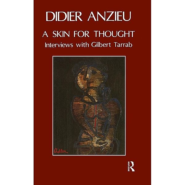 A Skin for Thought, Didier Anzieu, Gilbert Tarrab