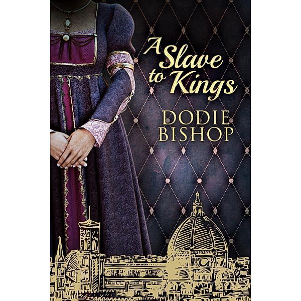 A Slave To Kings / Silence And Shadows Bd.3, Dodie Bishop