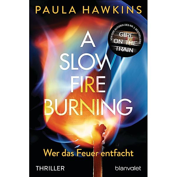 A Slow Fire Burning, Paula Hawkins