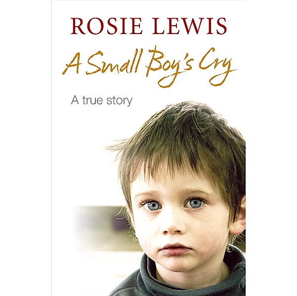 A Small Boy's Cry, Rosie Lewis