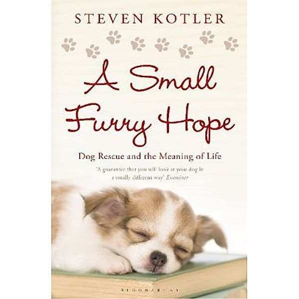 A Small Furry Hope, Steven Kotler