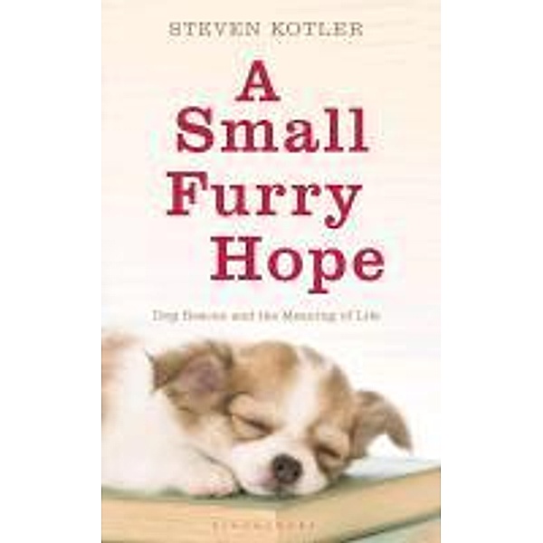 A Small Furry Hope, Steven Kotler