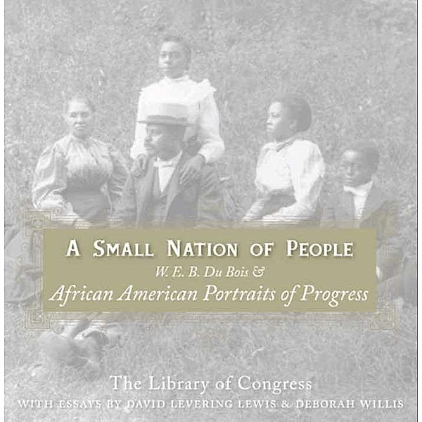 A Small Nation of People, David Levering Lewis, Deborah Willis