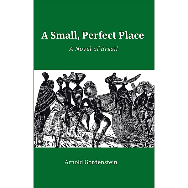 A Small, Perfect Place, Arnold Gordenstein
