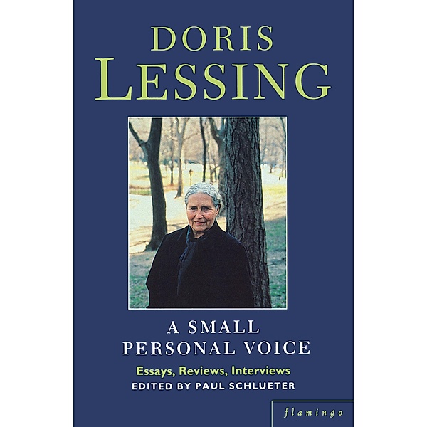 A Small Personal Voice, Doris Lessing