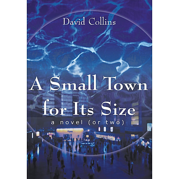 A Small Town for Its Size, David Collins
