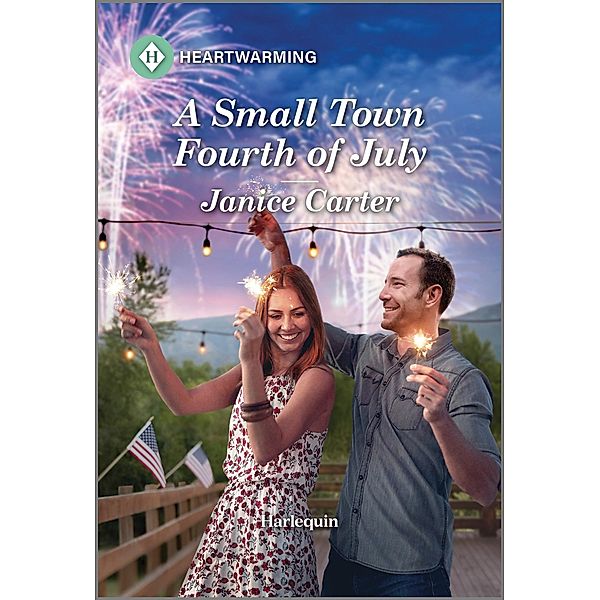 A Small Town Fourth of July / Home to Maple Glen Bd.1, Janice Carter