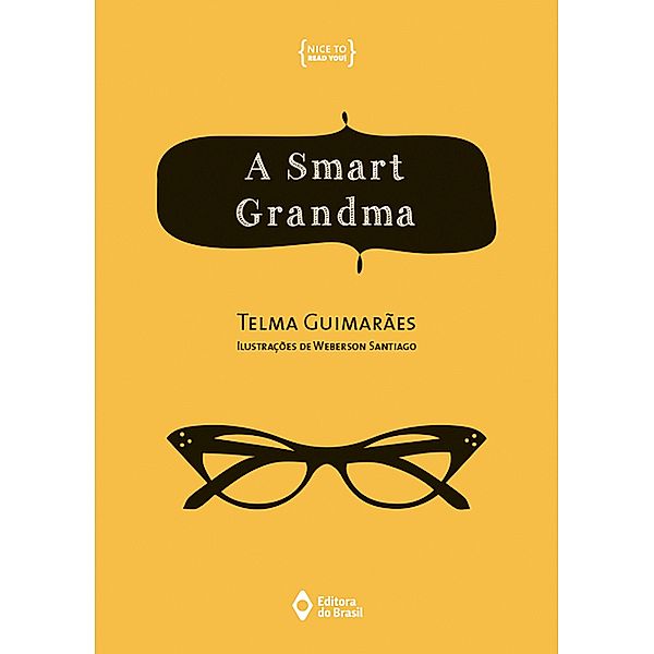 A smart grandma / Nice to Read You!, Telma Guimarães