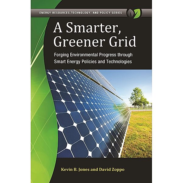 A Smarter, Greener Grid, Kevin B. Jones, David Zoppo