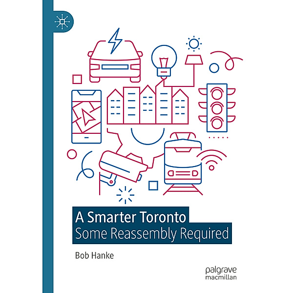 A Smarter Toronto, Bob Hanke