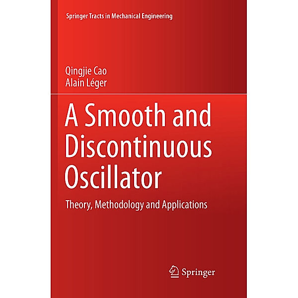 A Smooth and Discontinuous Oscillator, Qingjie Cao, Alain Léger