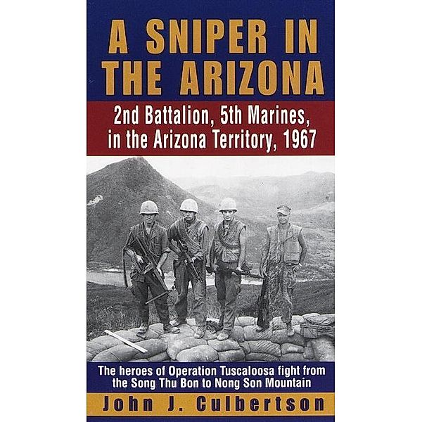 A Sniper in the Arizona, John Culbertson