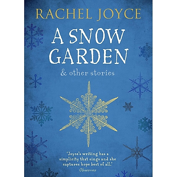 A Snow Garden and Other Stories, Rachel Joyce
