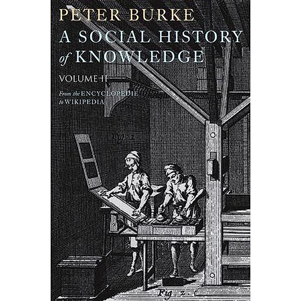 A Social History of Knowledge II, Peter Burke