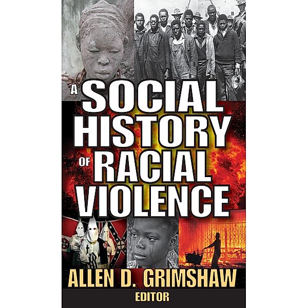 A Social History of Racial Violence