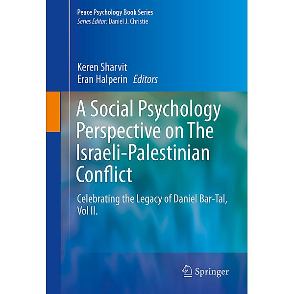 A Social Psychology Perspective on The Israeli-Palestinian Conflict