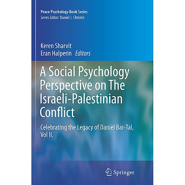 A Social Psychology Perspective on The Israeli-Palestinian Conflict