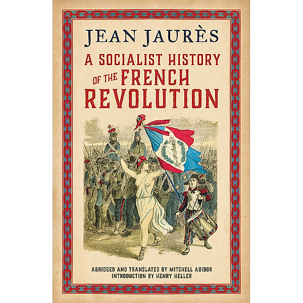 A Socialist History of the French Revolution, Jean Jaurès