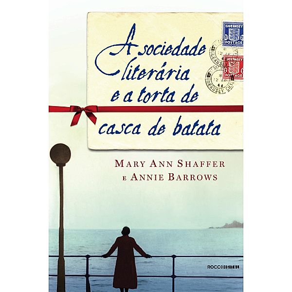 A sociedade literária e a torta de casca de batata, Mary Ann Shaffer, Annie Barrows