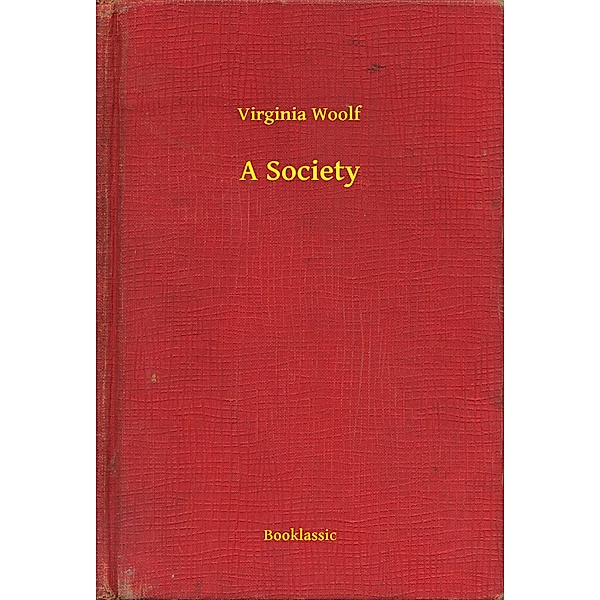 A Society, Virginia Woolf