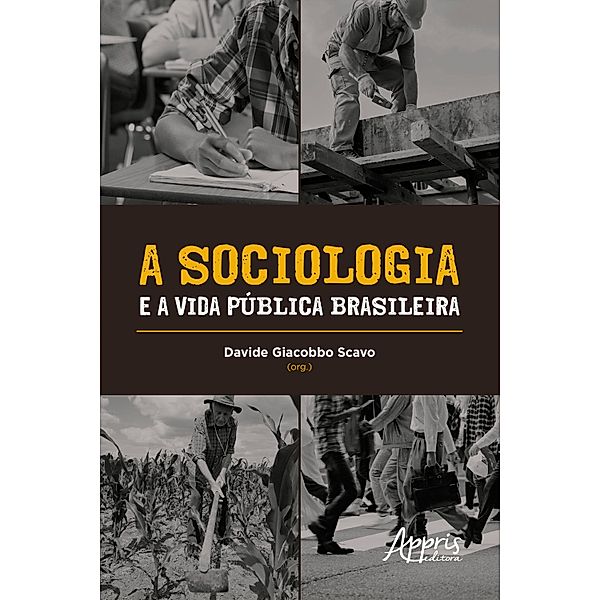 A Sociologia e a Vida Pública Brasileira, Davide Giacobbo Scavo