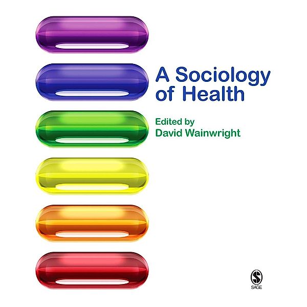 A Sociology of Health
