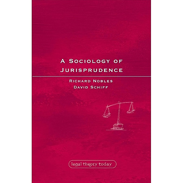 A Sociology of Jurisprudence, Richard Nobles, David Schiff