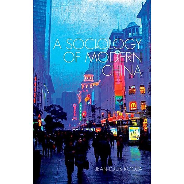 A Sociology of Modern China, Jean-Louis Rocca
