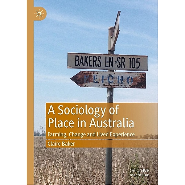 A Sociology of Place in Australia / Progress in Mathematics, Claire Baker