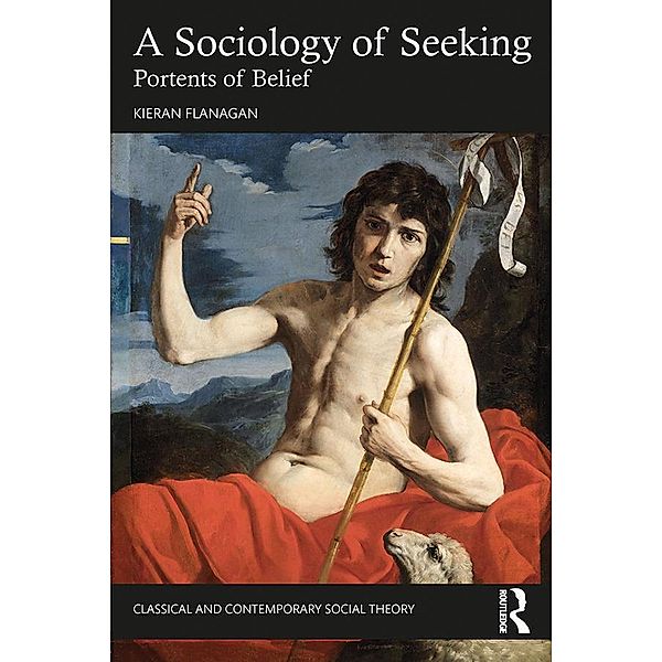 A Sociology of Seeking, Kieran Flanagan