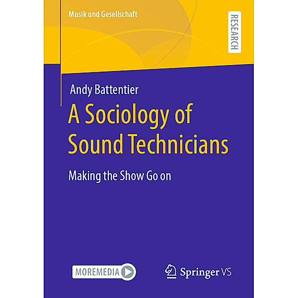 A Sociology of Sound Technicians, Andy Battentier