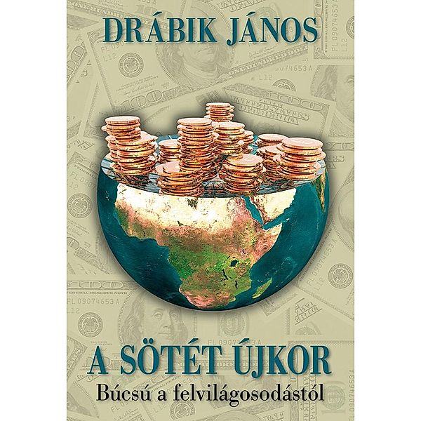 A sötét újkor, János Drábik