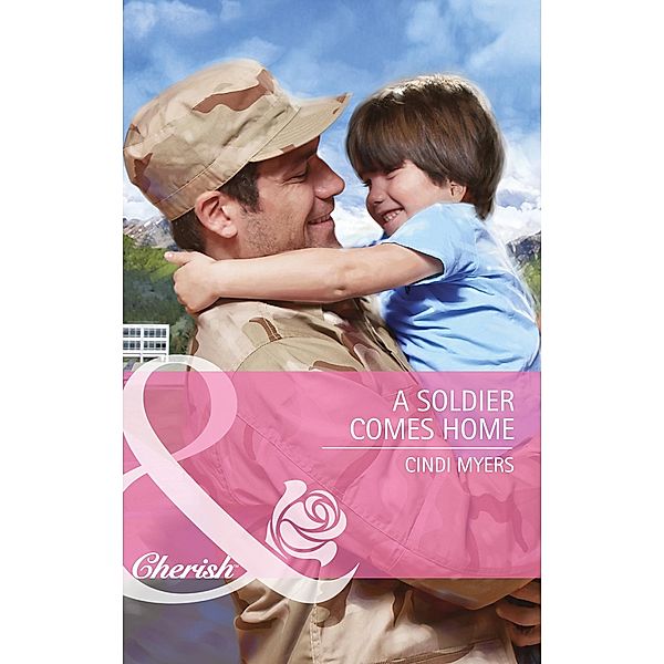 A Soldier Comes Home, Cindi Myers