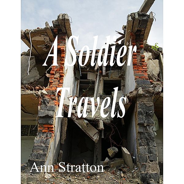A Soldier Travels, Ann Stratton