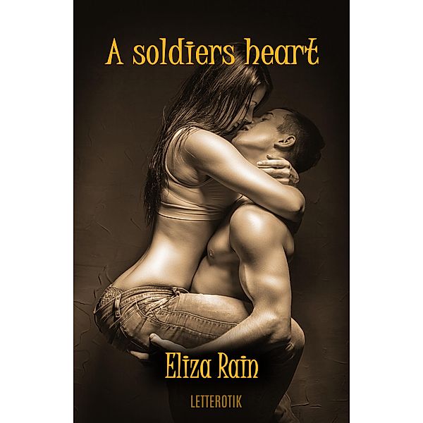 A soldier's heart, Eliza Rain