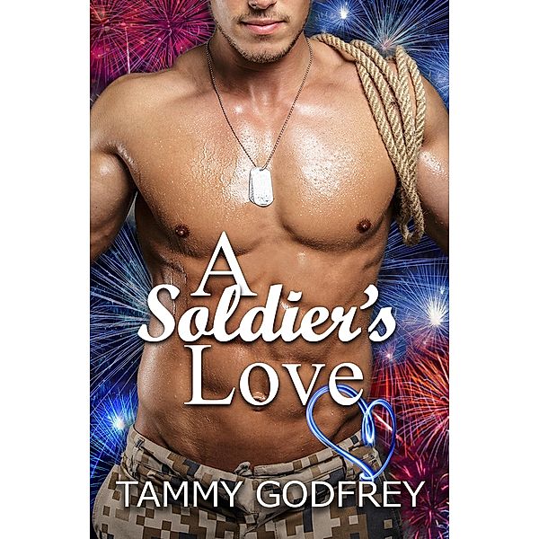 A Soldier's Love / Soldier's, Tammy Godfrey