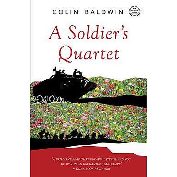 A SOLDIER'S QUARTET, Colin Baldwin