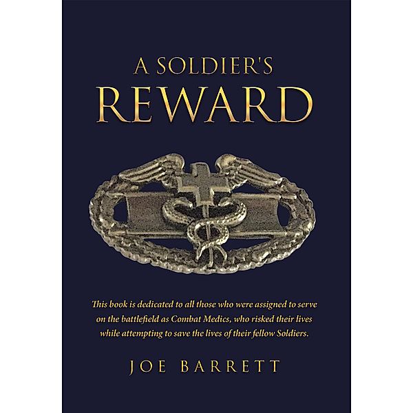 A Soldier's Reward / Christian Faith Publishing, Inc., Joe Barrett