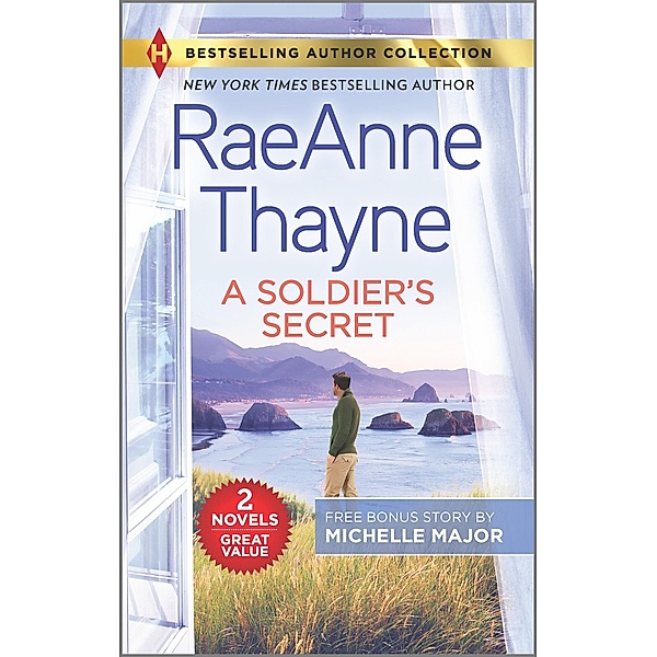 A Soldier's Secret & Suddenly a Father, Raeanne Thayne, Michelle Major