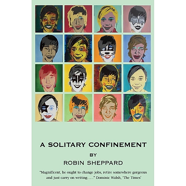A Solitary Confinement / Panoma Press, Robin Sheppard