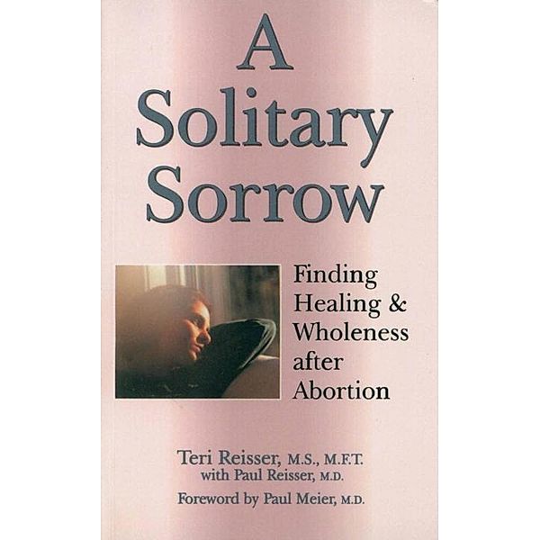 A Solitary Sorrow, Teri Reisser, Paul Reisser