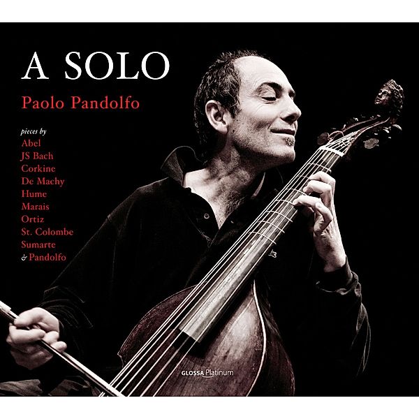 A Solo-Music Für Gambe Solo, Paolo Pandolfo