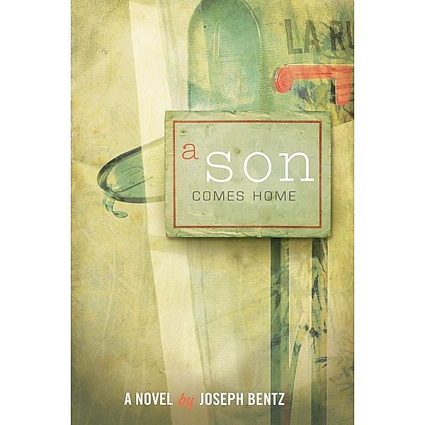 A Son Comes Home, Joseph Bentz